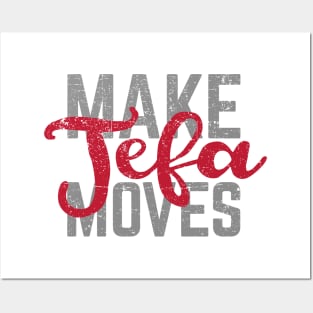 Make Jefa Moves - vintage design Posters and Art